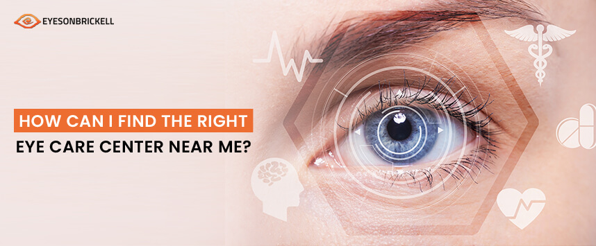 Eyes on Brickell: Ideal Eye Care Center Near You