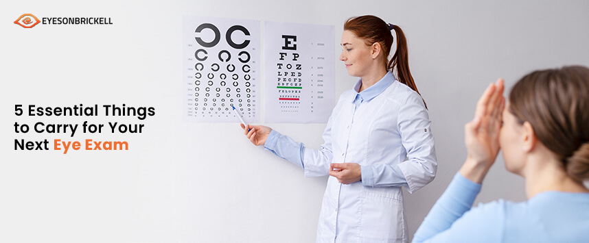 Eyes on Brickell: Eye Exam Essentials: Must-Haves