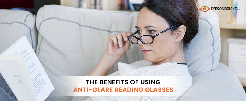 Eyes on Brickell: Anti-Glare Glasses Benefits