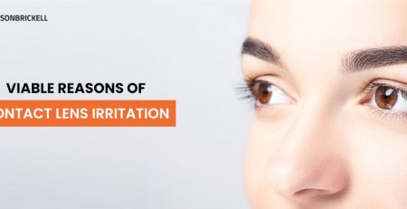 Eyes on Brickell : Reasons of Contact Lens Irritation
