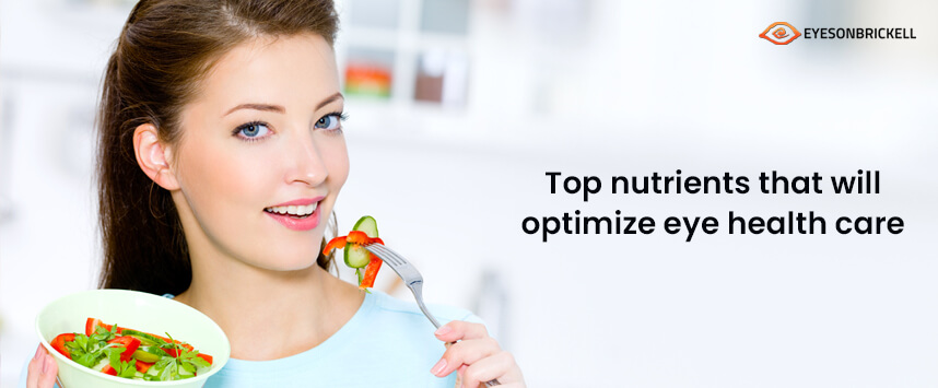 Eyes on Brickell: Top Nutrients to Optimize Eye Health Care