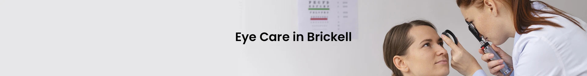 Eyes on Brickell: Miami, Brickell Eye Care Services