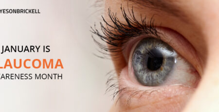 Eyes on Brickell: Glaucoma Awareness Month - January