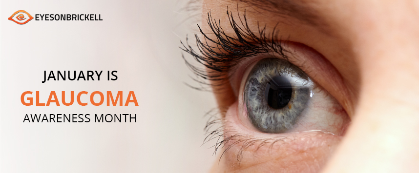 Eyes on Brickell: Glaucoma Awareness Month - January