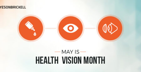 Eyes on Brickell: Health Vision Month - May