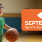 Sports Eye Safety Month